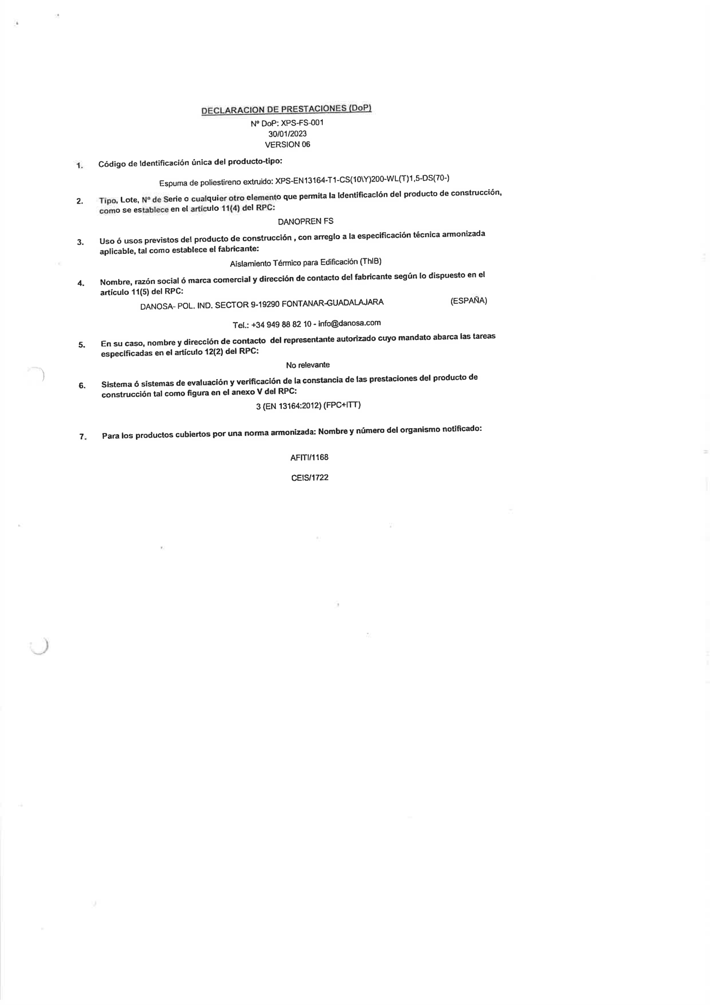 Declaración de prestaciones del aislante DANOPREN FS (poliestireno extruido XPS, DANOSA) (página 1 de 2), aportada como ficha de material del supuesto: identificación del producto, fabricante y prestaciones declaradas.